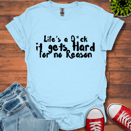 Life's a T-Shirt