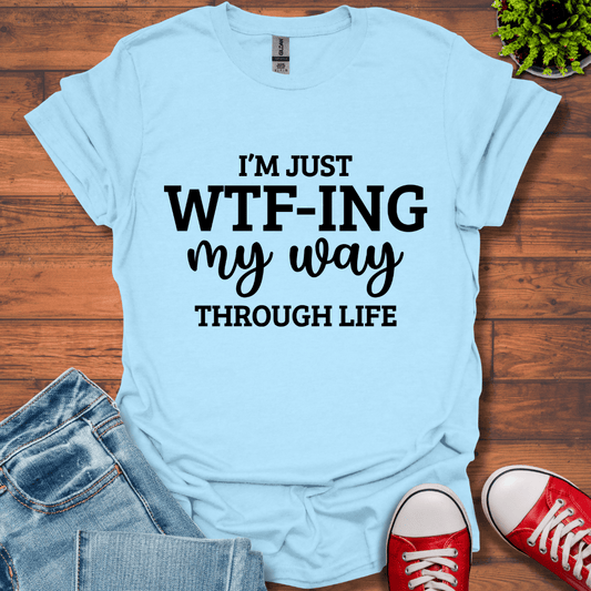 I'm Just T-Shirt