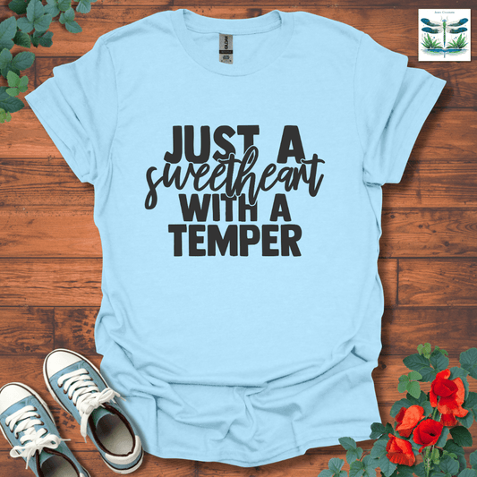Sweetheart with a Temper T-Shirt