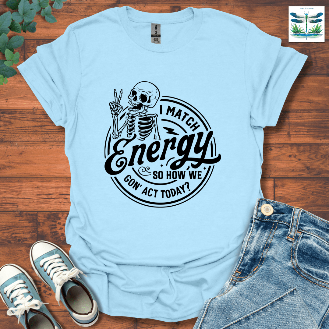 I Match Energy 3 T-Shirt