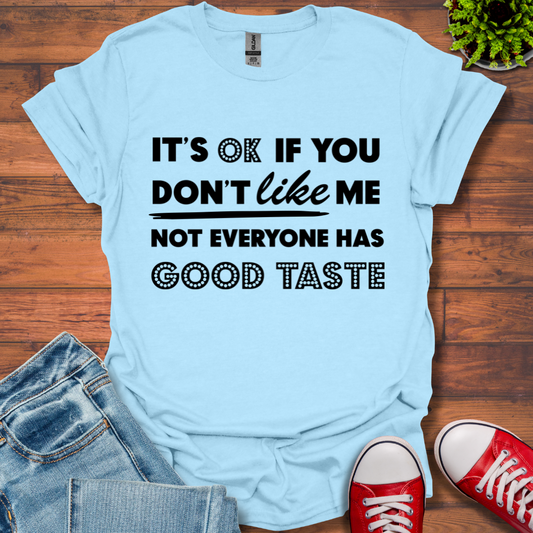 Good Taste T-Shirt