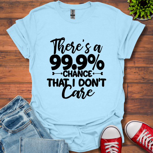 Don't Care T-Shirt