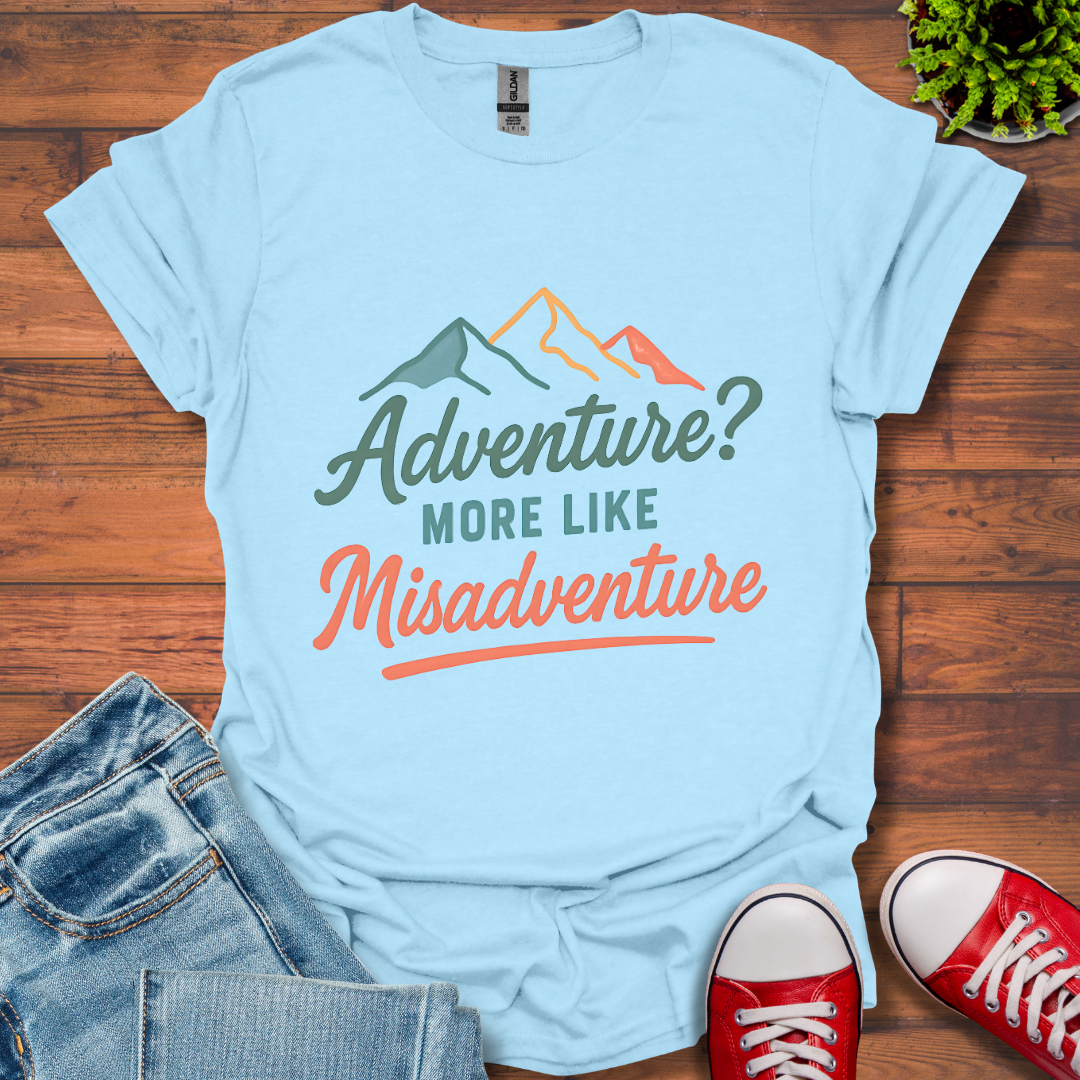 Adventure? T-Shirt