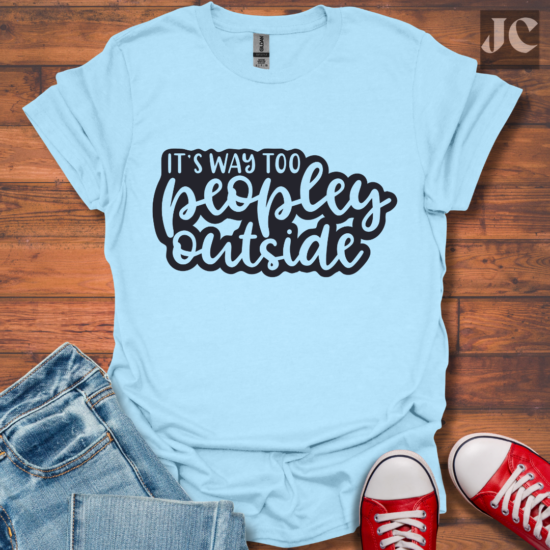 It's Way to Peopley T-Shirt