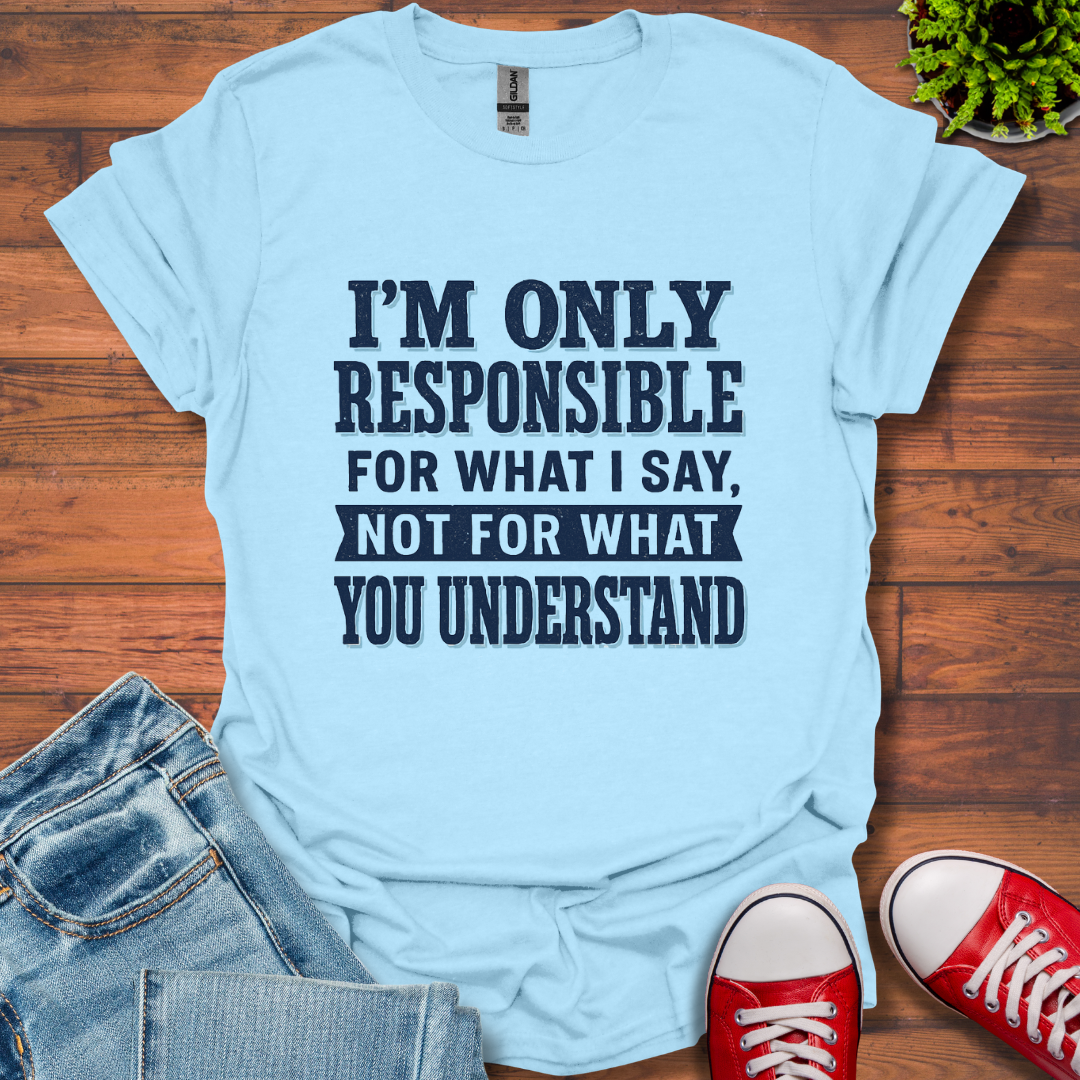Responsible T-Shirt
