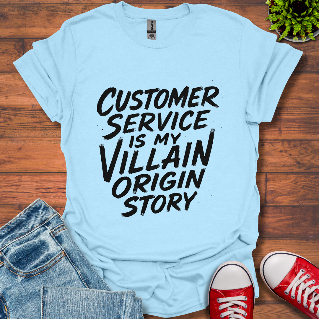 Customer Service T-Shirt