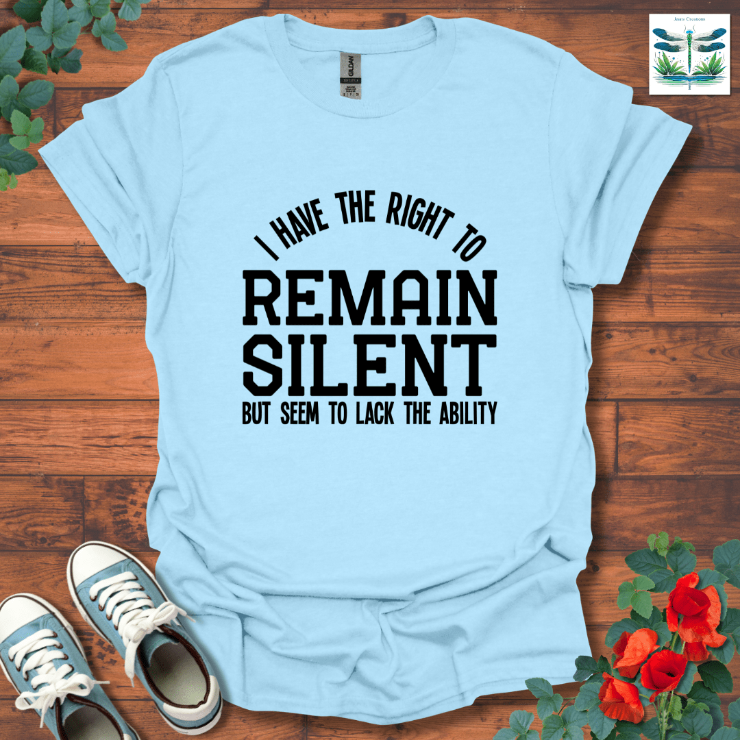 Right to Remain Silent T-Shirt