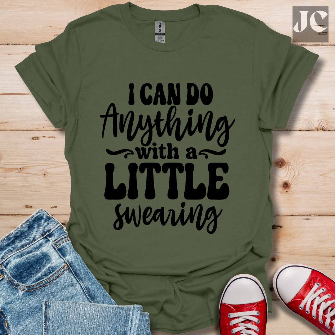 I Can Do Anything T-Shirt