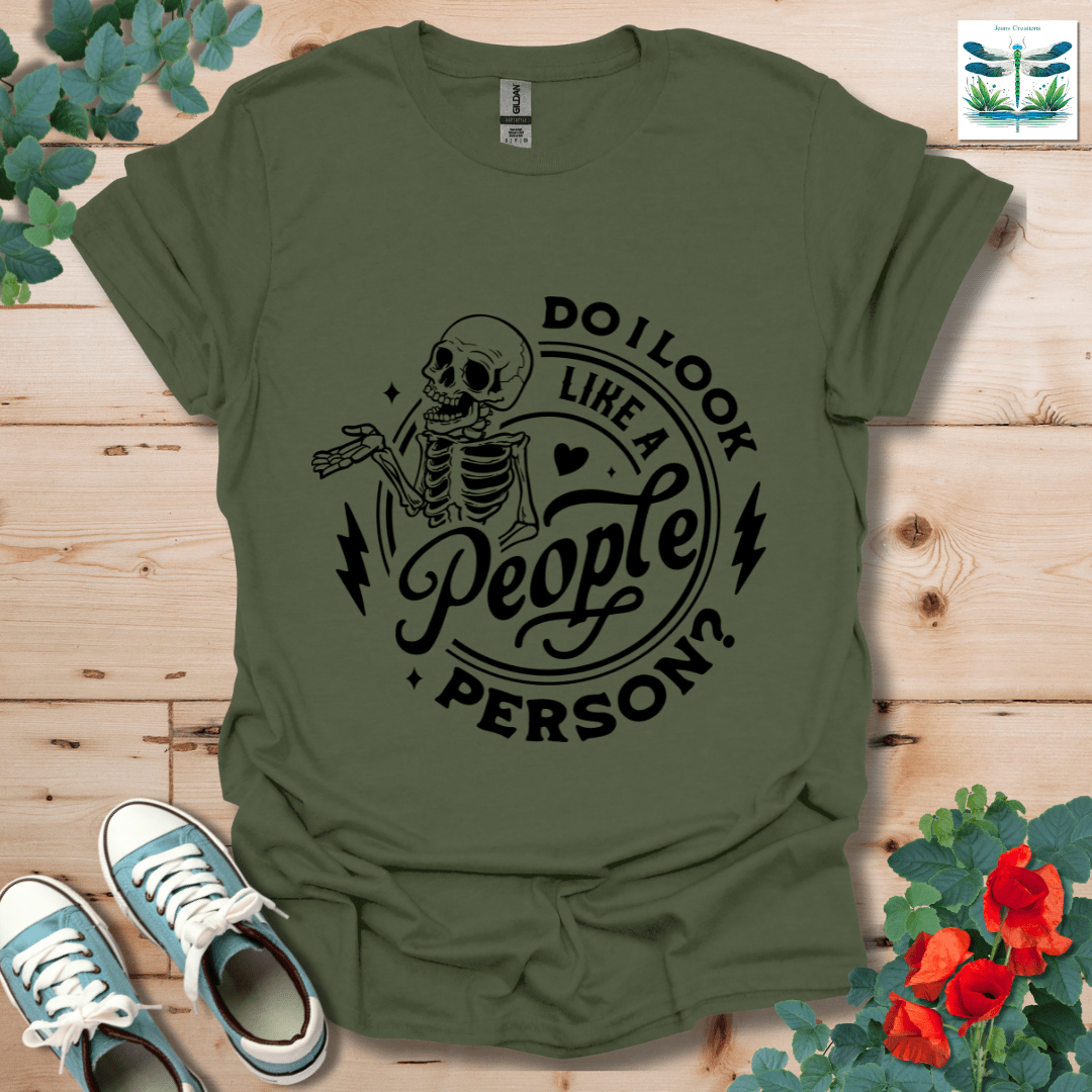 Do I Look Like T-Shirt
