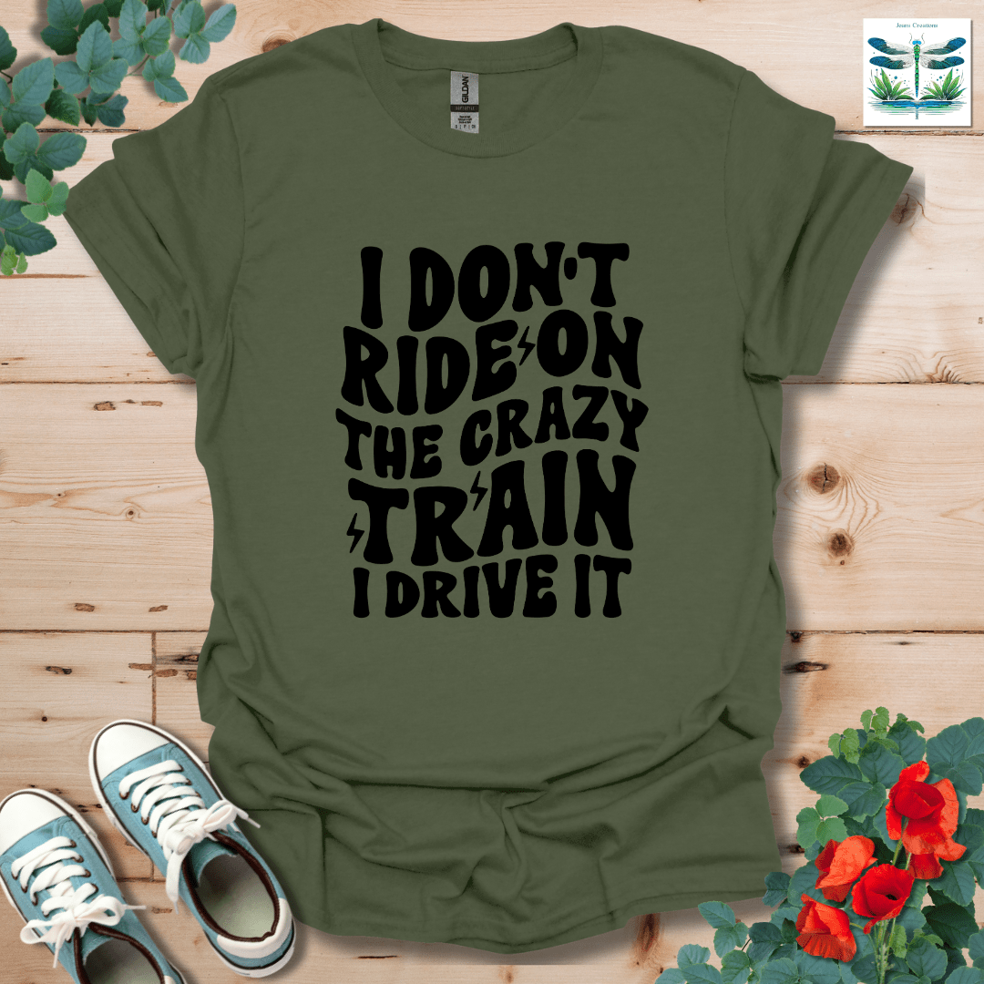 I Don't Ride On T-Shirt