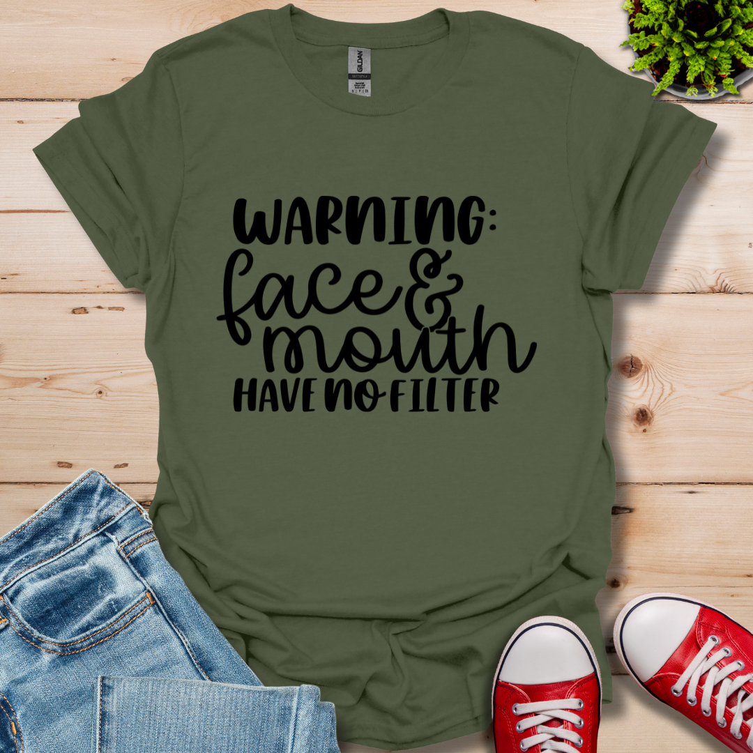 Warning No Filter T-Shirt