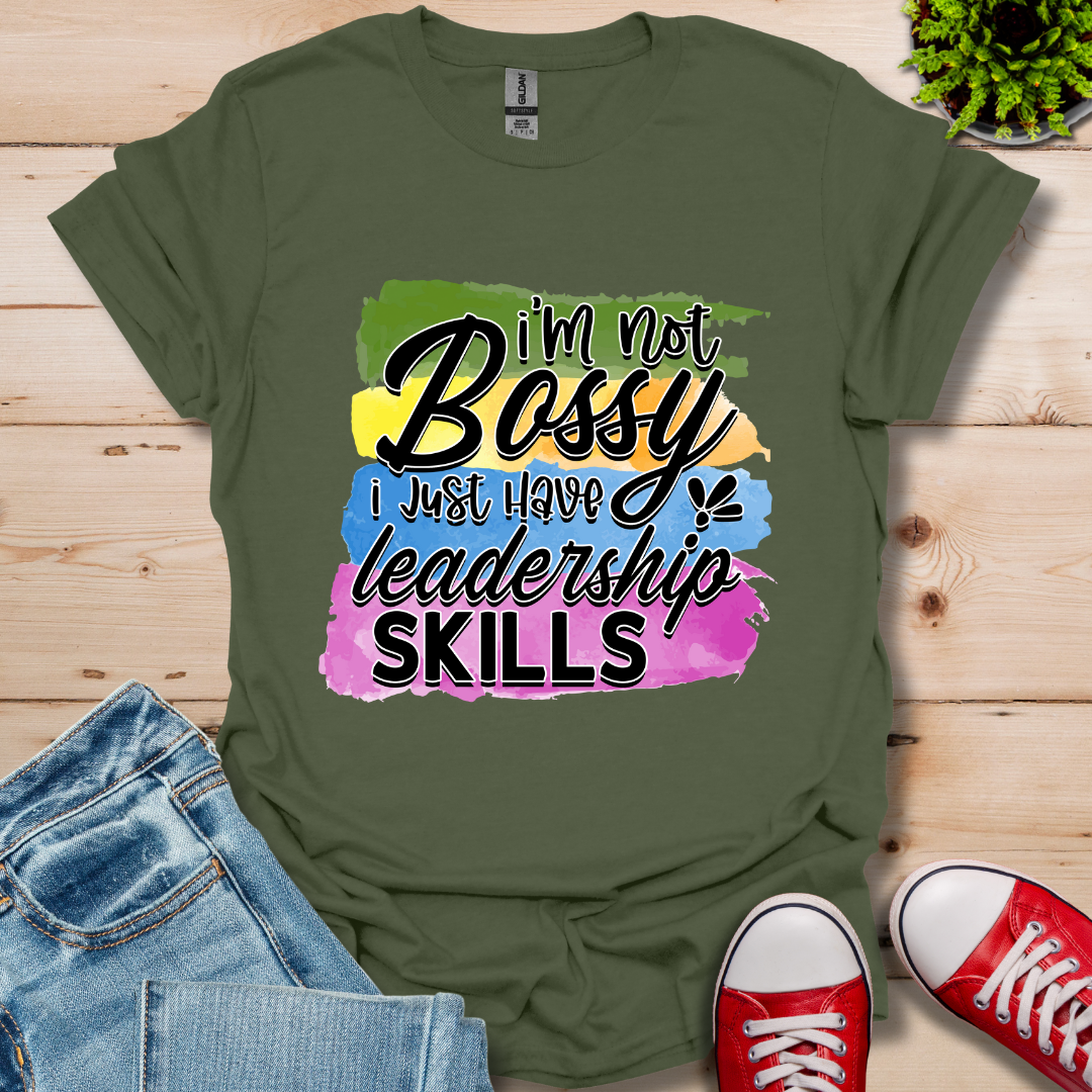 I'm Not Bossy T-Shirt