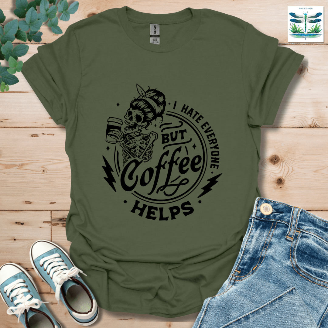 I Hate Everyone 2 T-Shirt