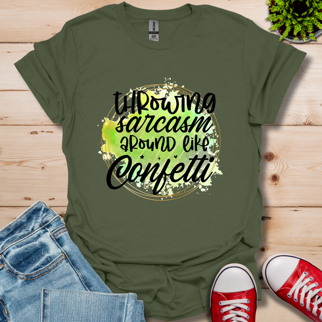 Throwing Sarcasm Around T-Shirt