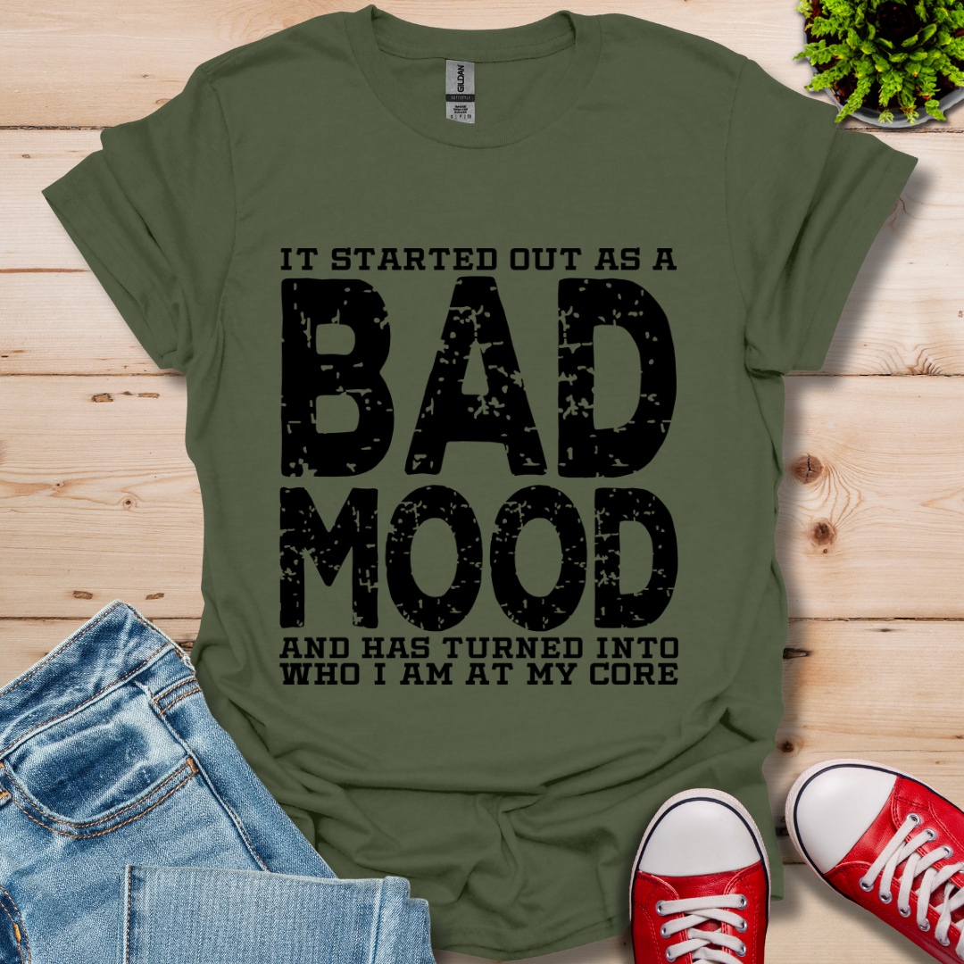 Bad Mood T-Shirt