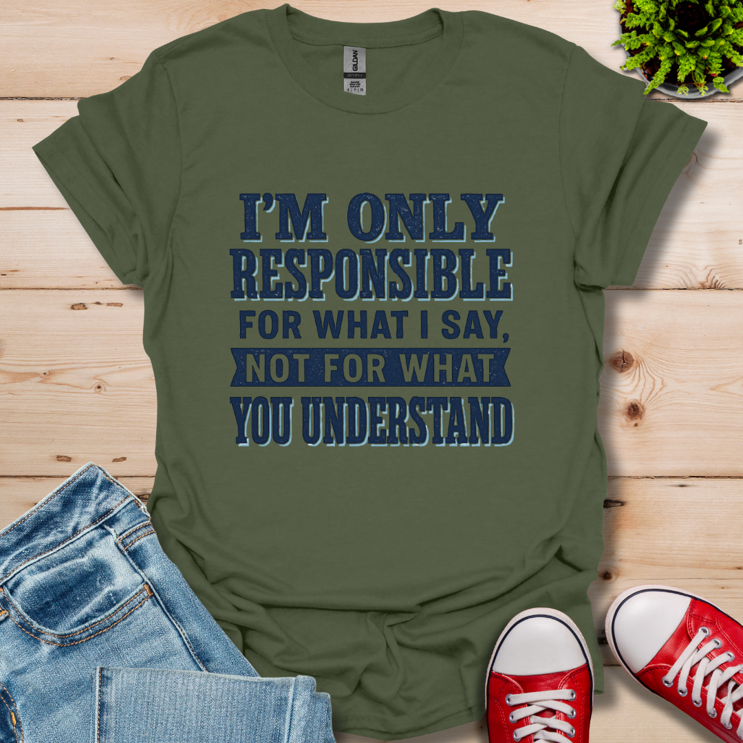 Responsible T-Shirt