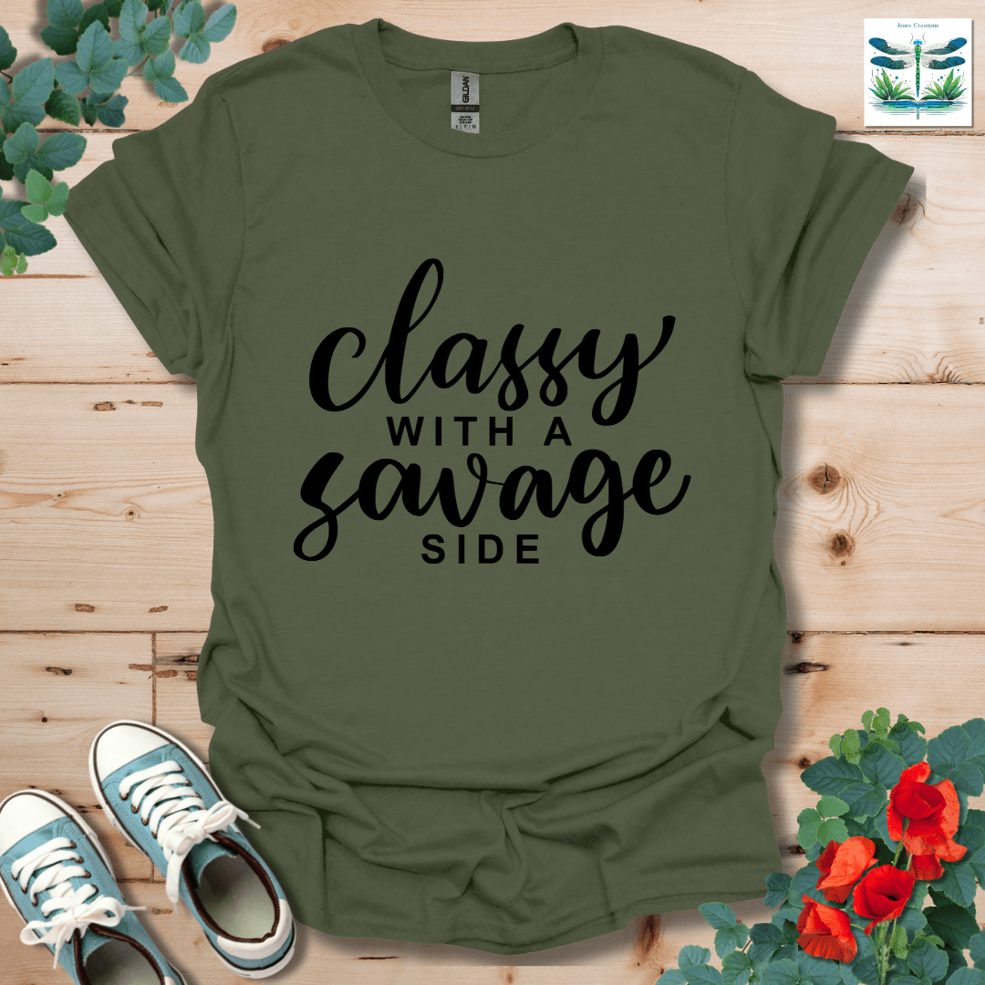 Classy with a Savage Side T-Shirt