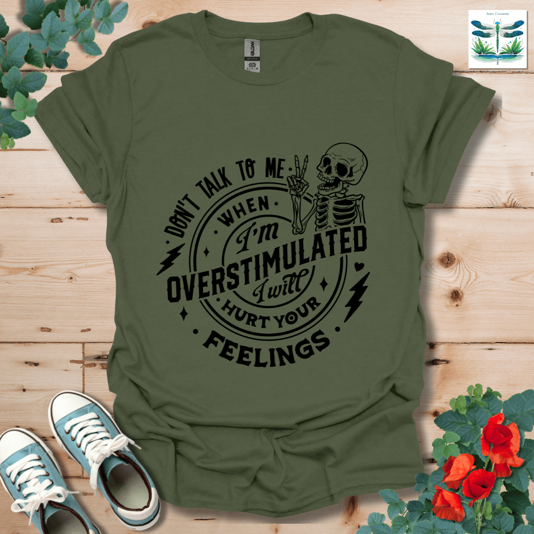 Don't Talk to Me T-Shirt
