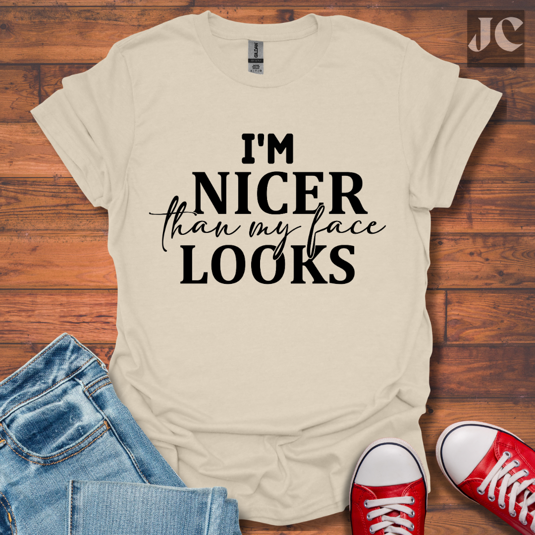 I'm Nicer T-Shirt