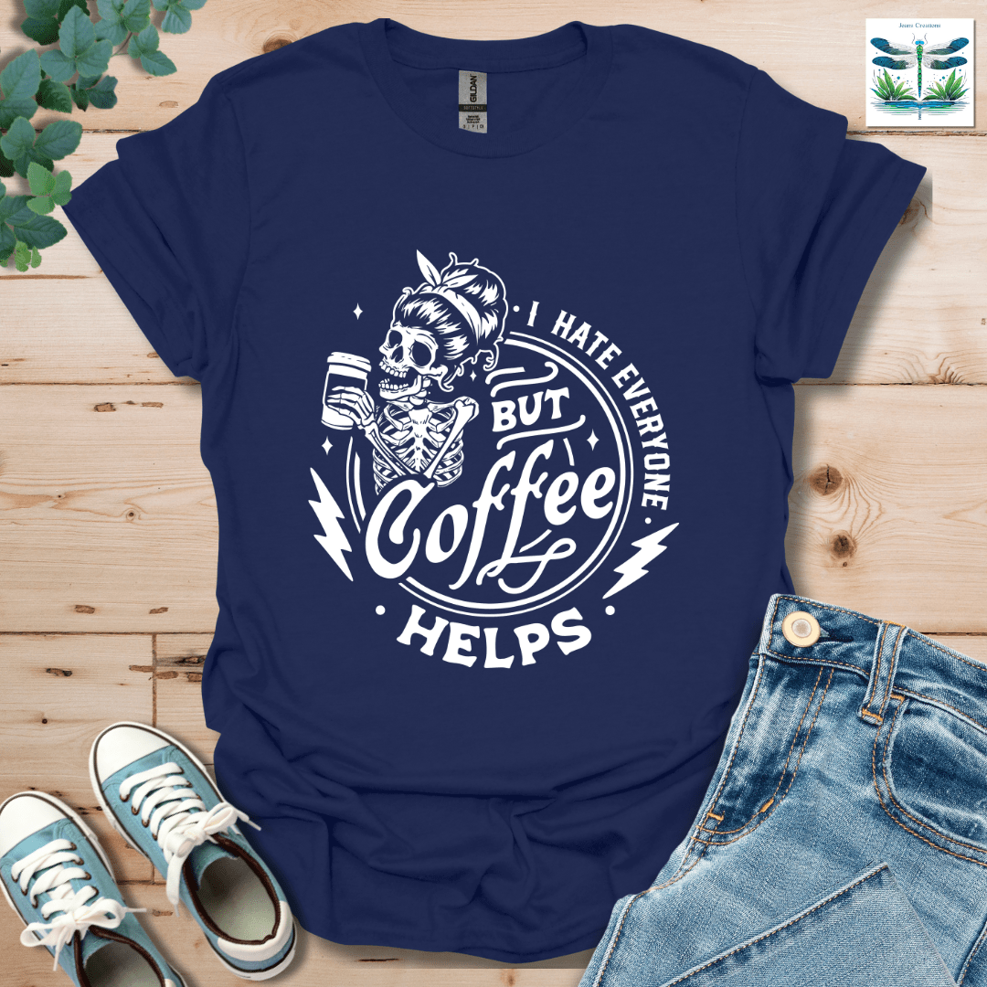 I Hate Everyone 2 T-Shirt