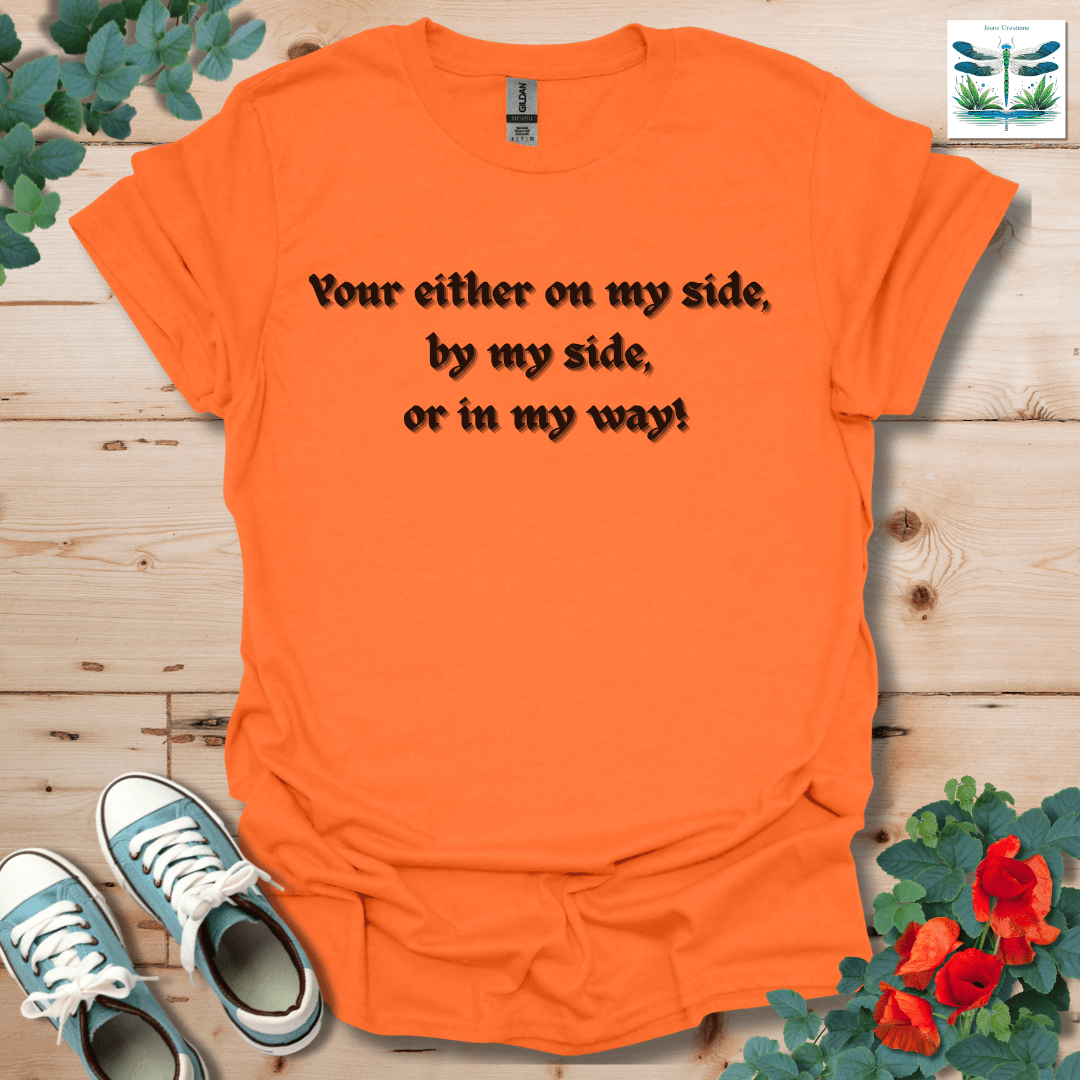 On My Side T-Shirt