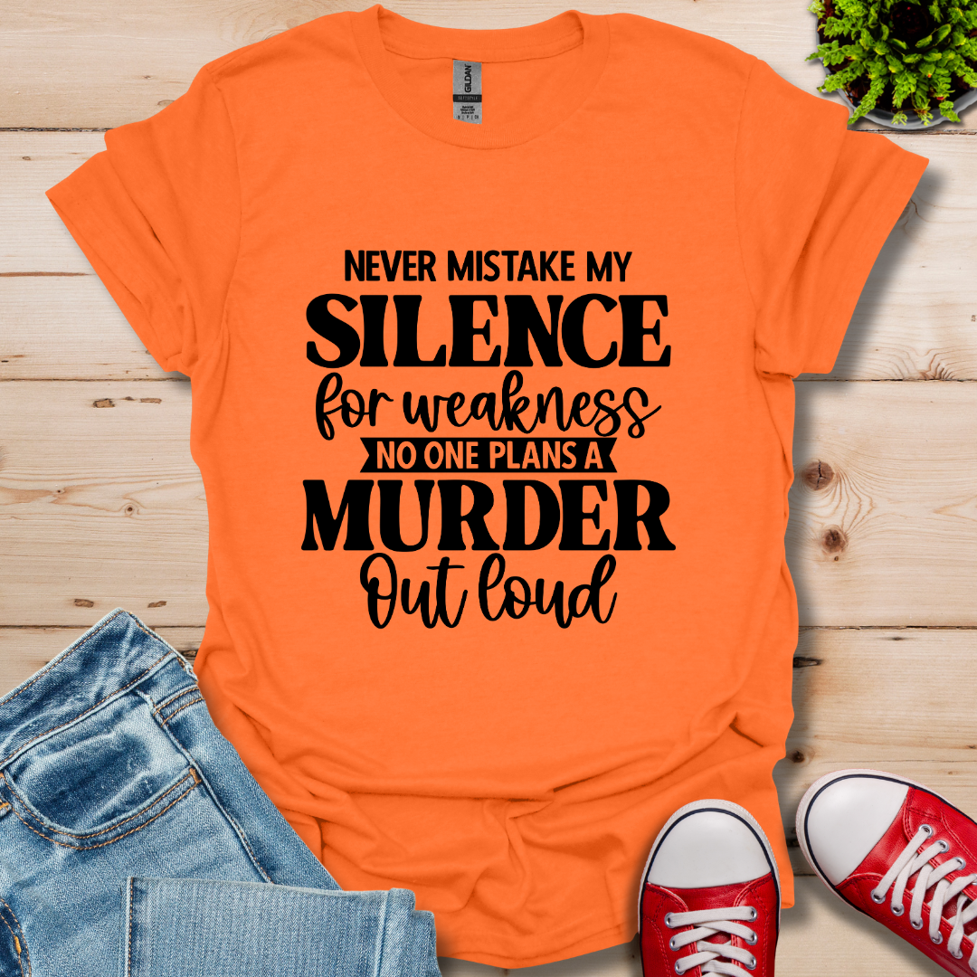 Never Mistake T-Shirt