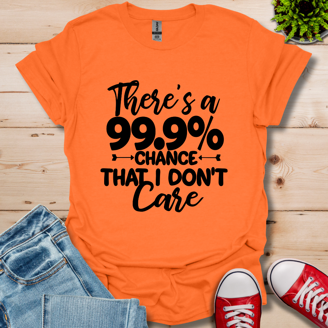 Don't Care T-Shirt