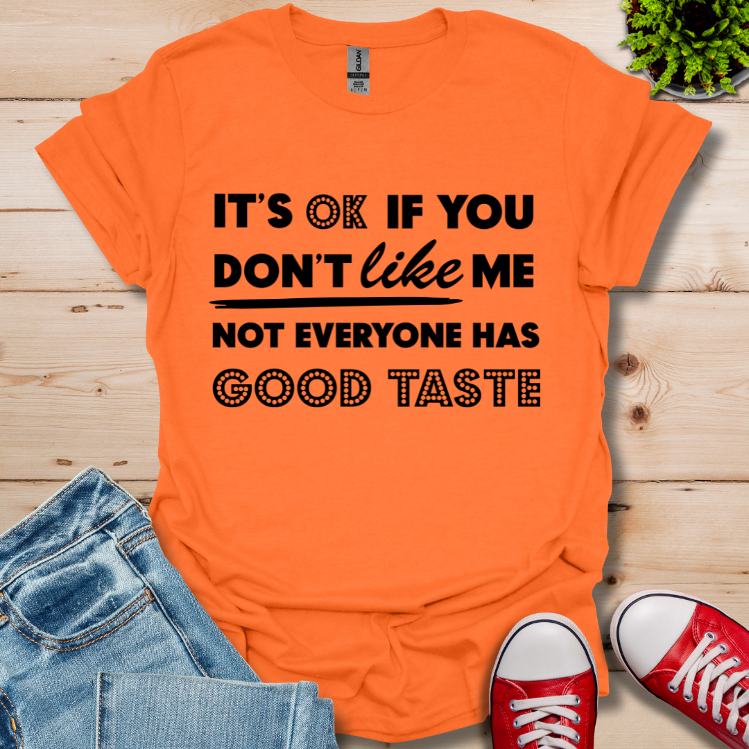 Good Taste T-Shirt