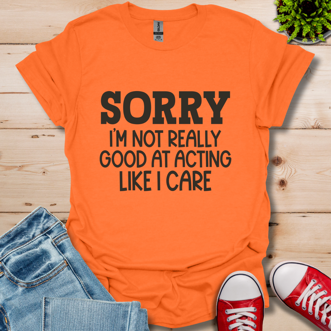 Sorry T-Shirt