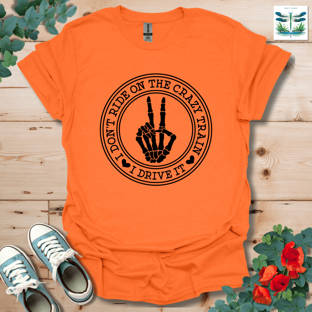 I Don't Ride T-Shirt