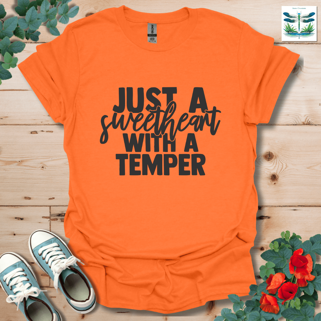 Sweetheart with a Temper T-Shirt