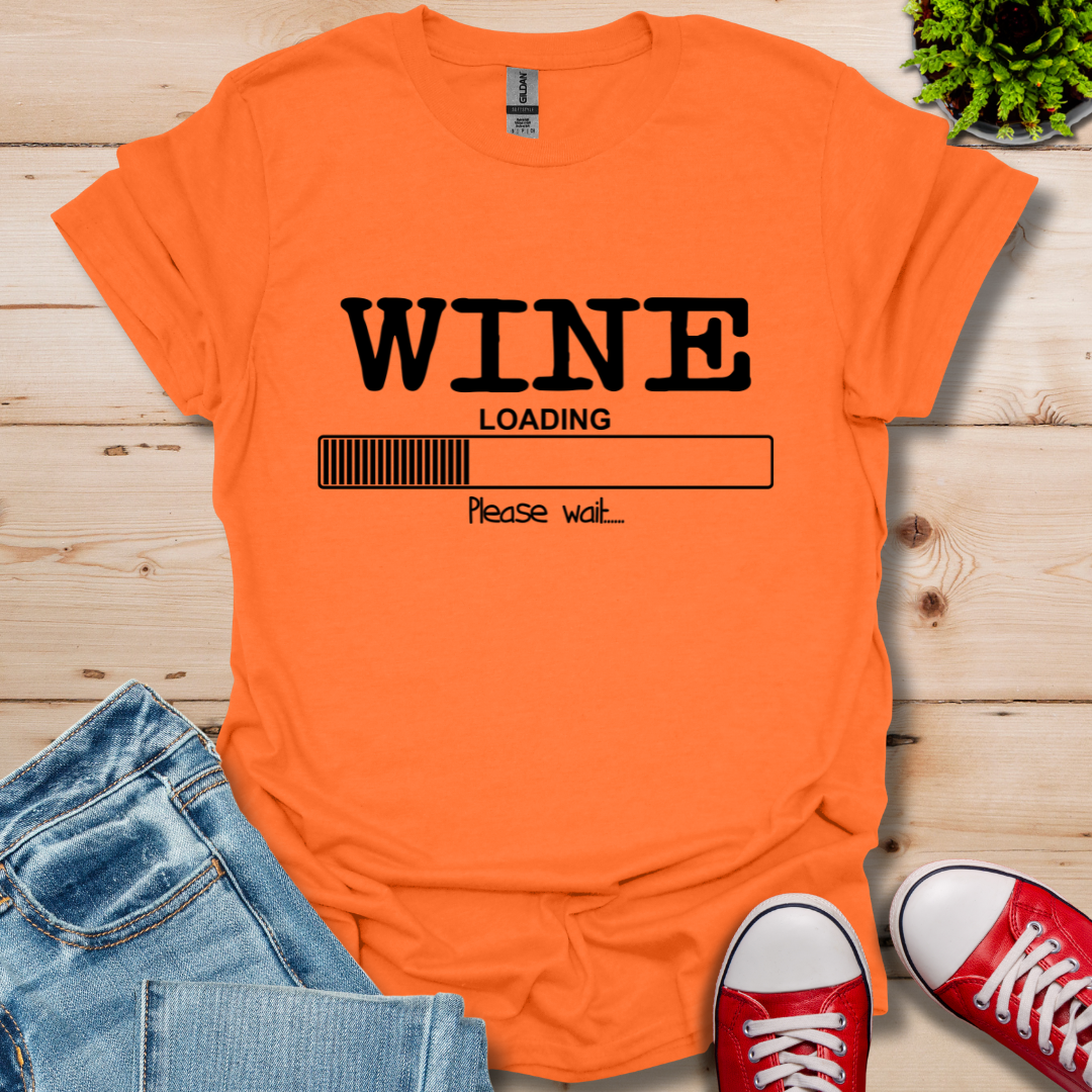 Wine Loading T-Shirt