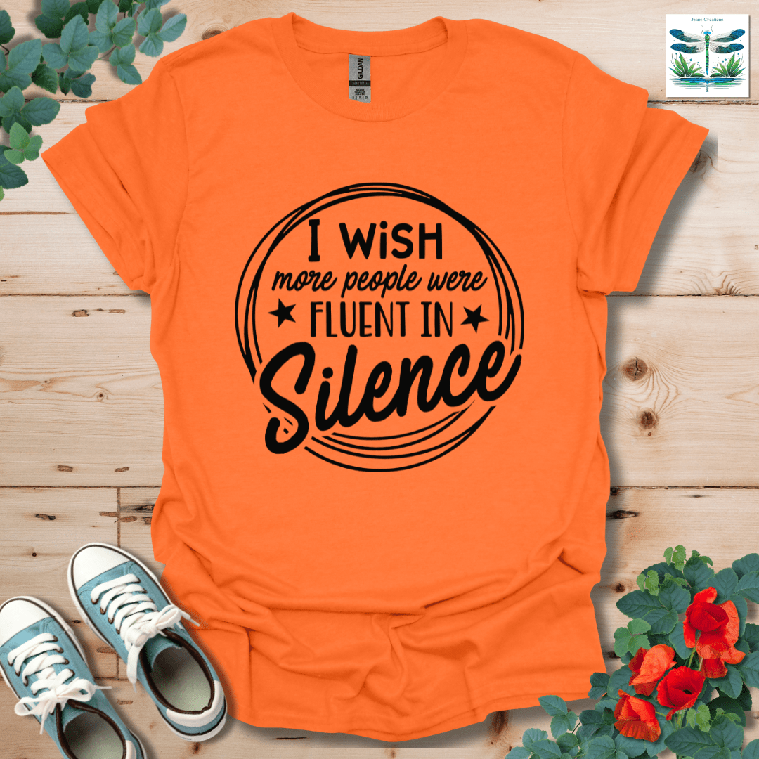 Fluent in Silence T-Shirt
