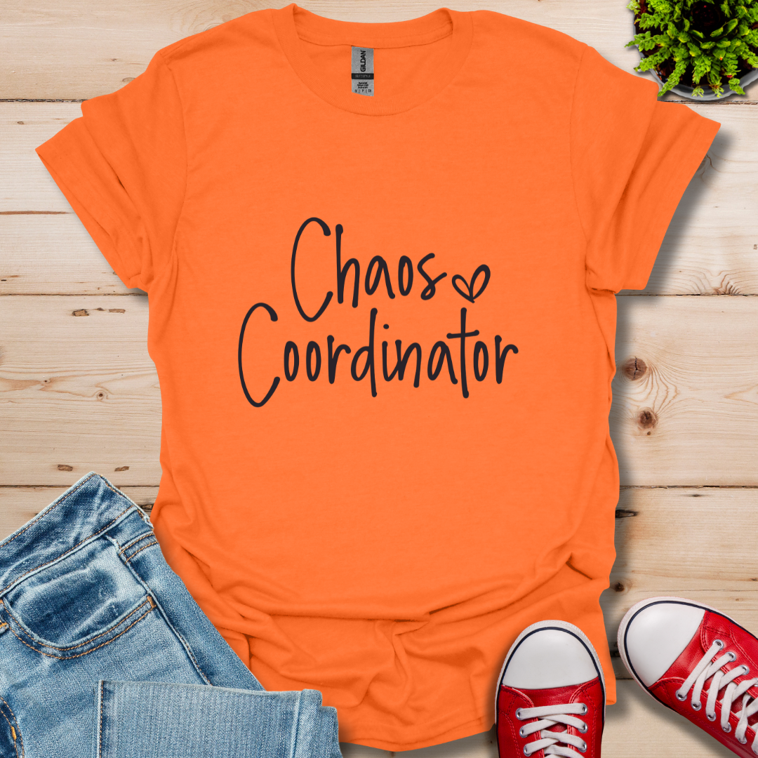 Chaos Coordinator T-Shirt