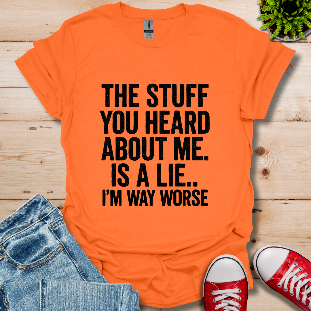 The Stuff you Heard T-Shirt