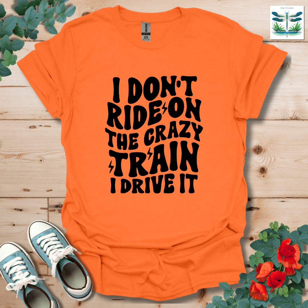 I Don't Ride On T-Shirt