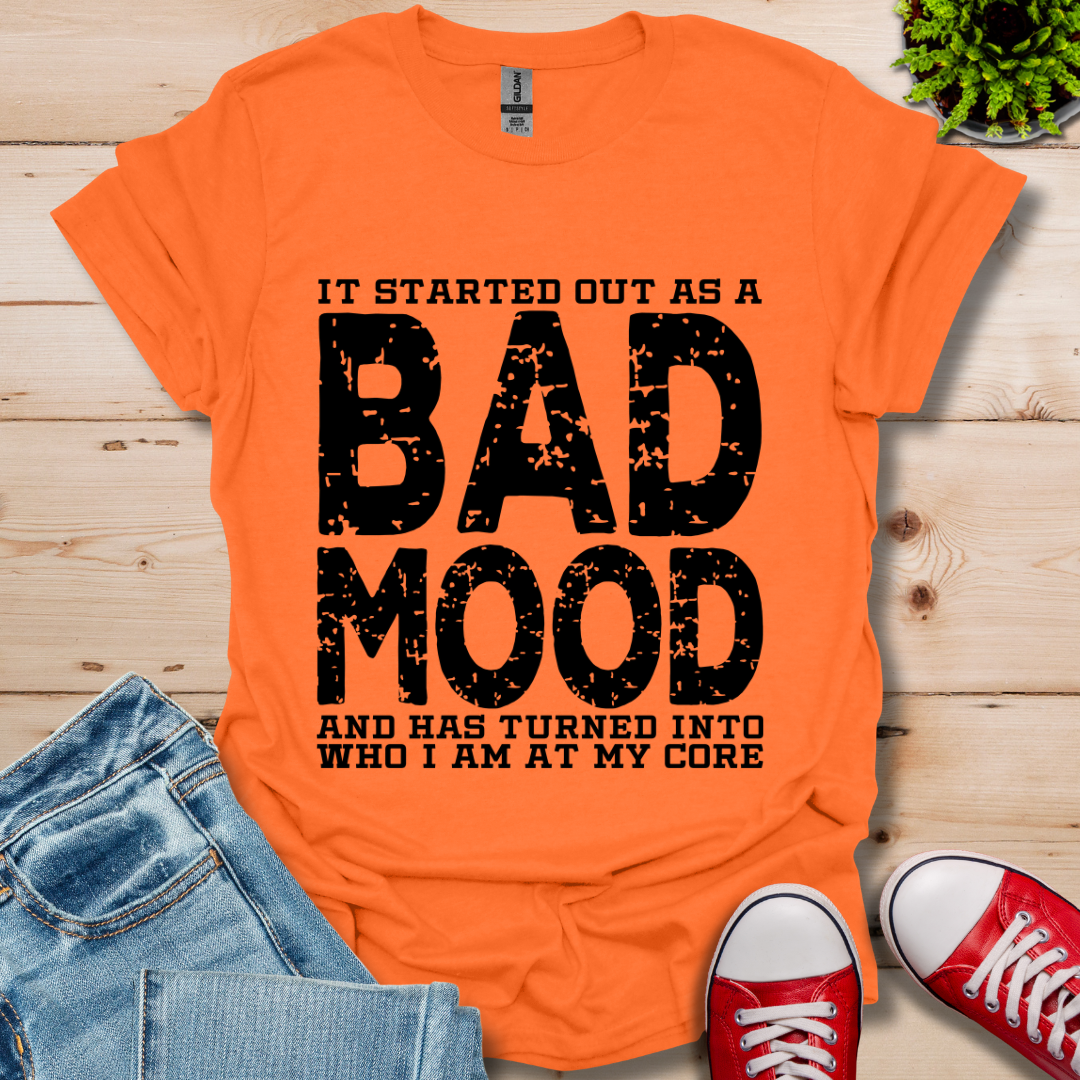 Bad Mood T-Shirt