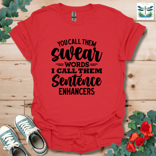 You Call Them T-Shirt