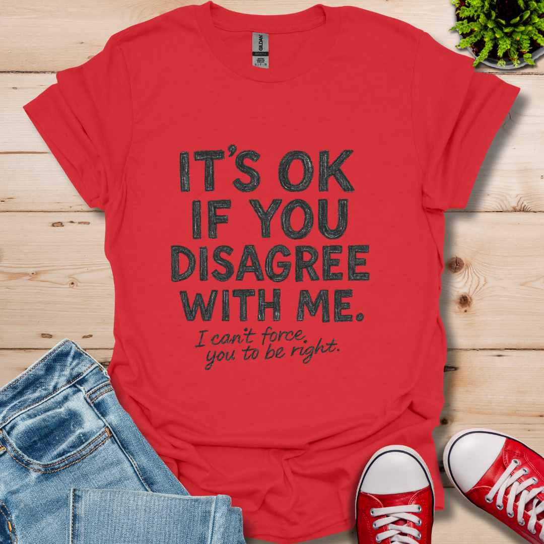 Disagree T-Shirt