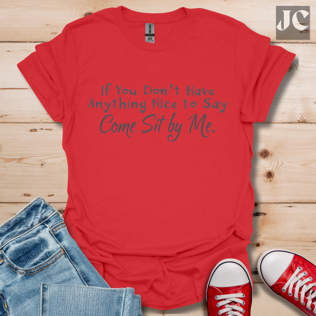 Sit by Me T-Shirt