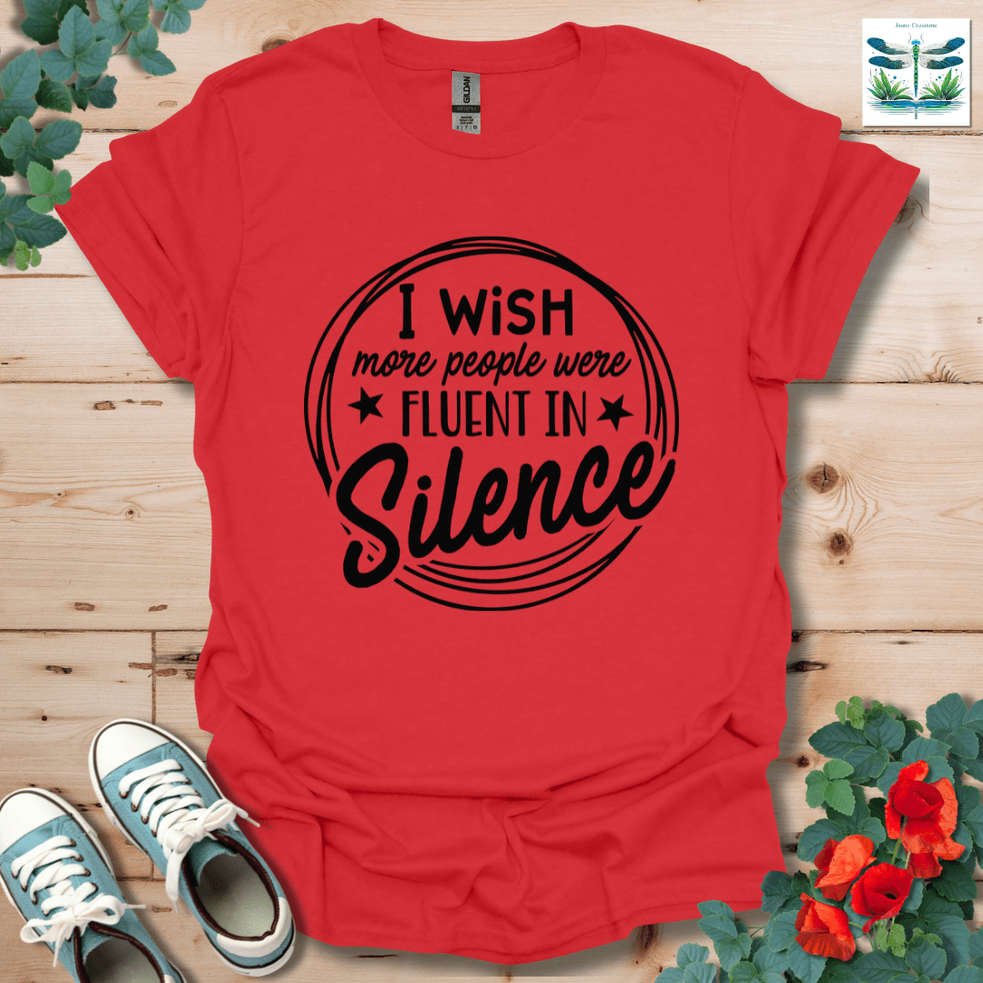 Fluent in Silence T-Shirt