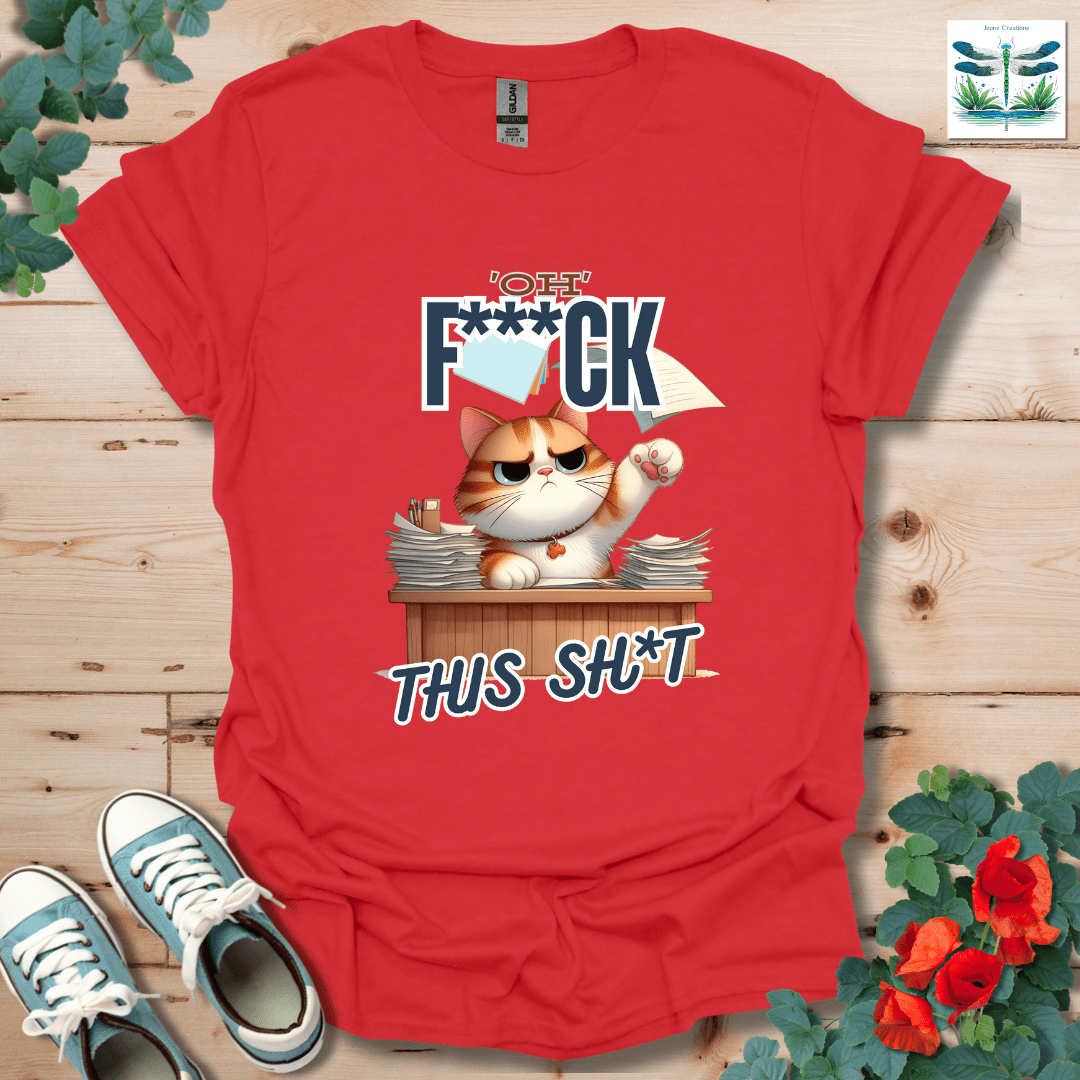 Oh F***ck T-Shirt