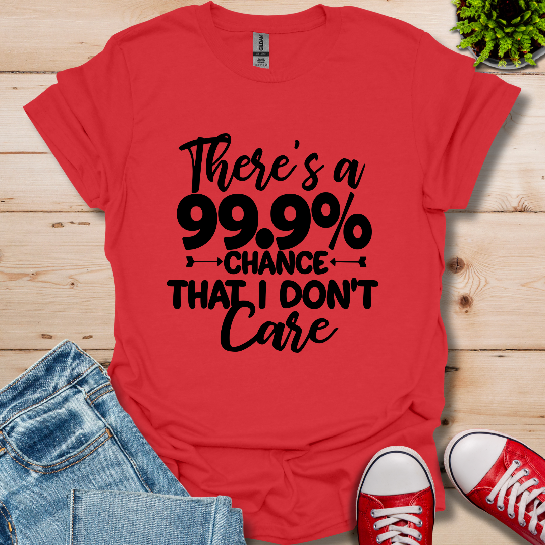 Don't Care T-Shirt