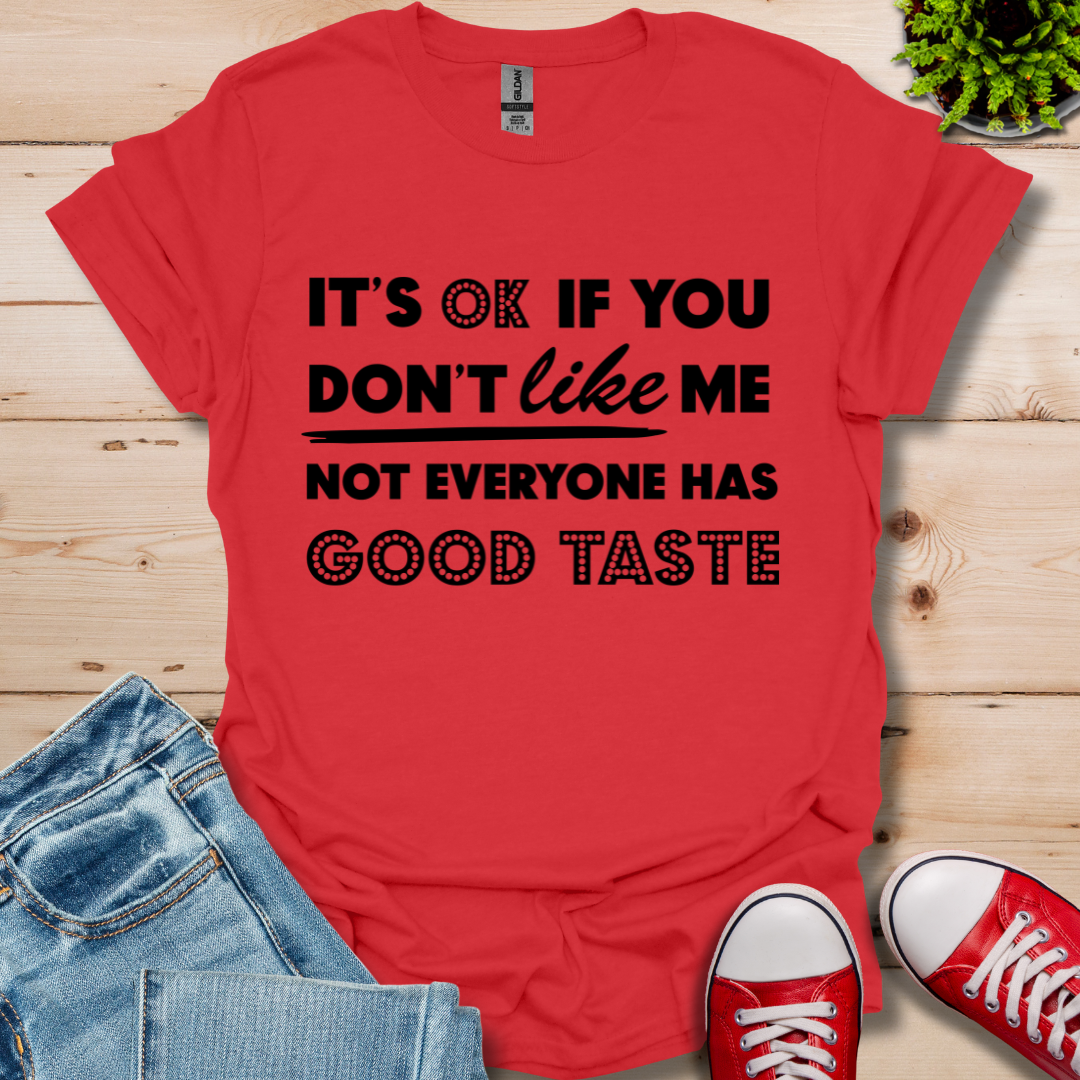 Good Taste T-Shirt