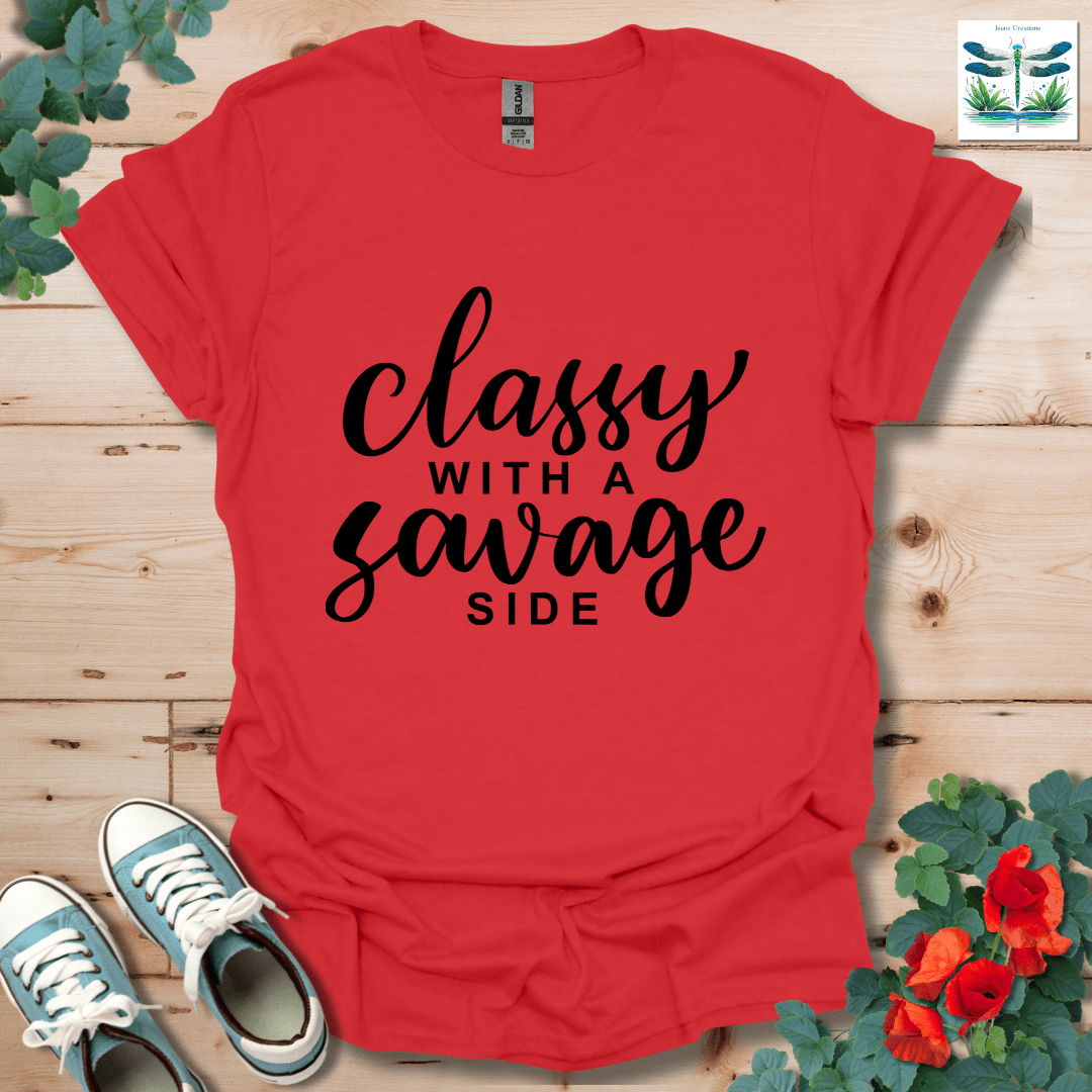 Classy with a Savage Side T-Shirt