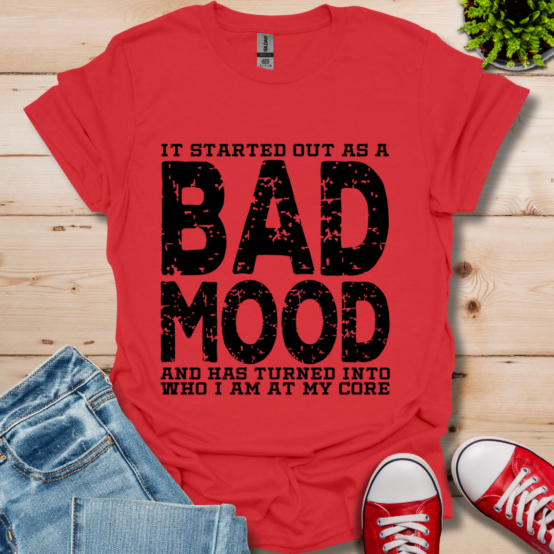 Bad Mood T-Shirt