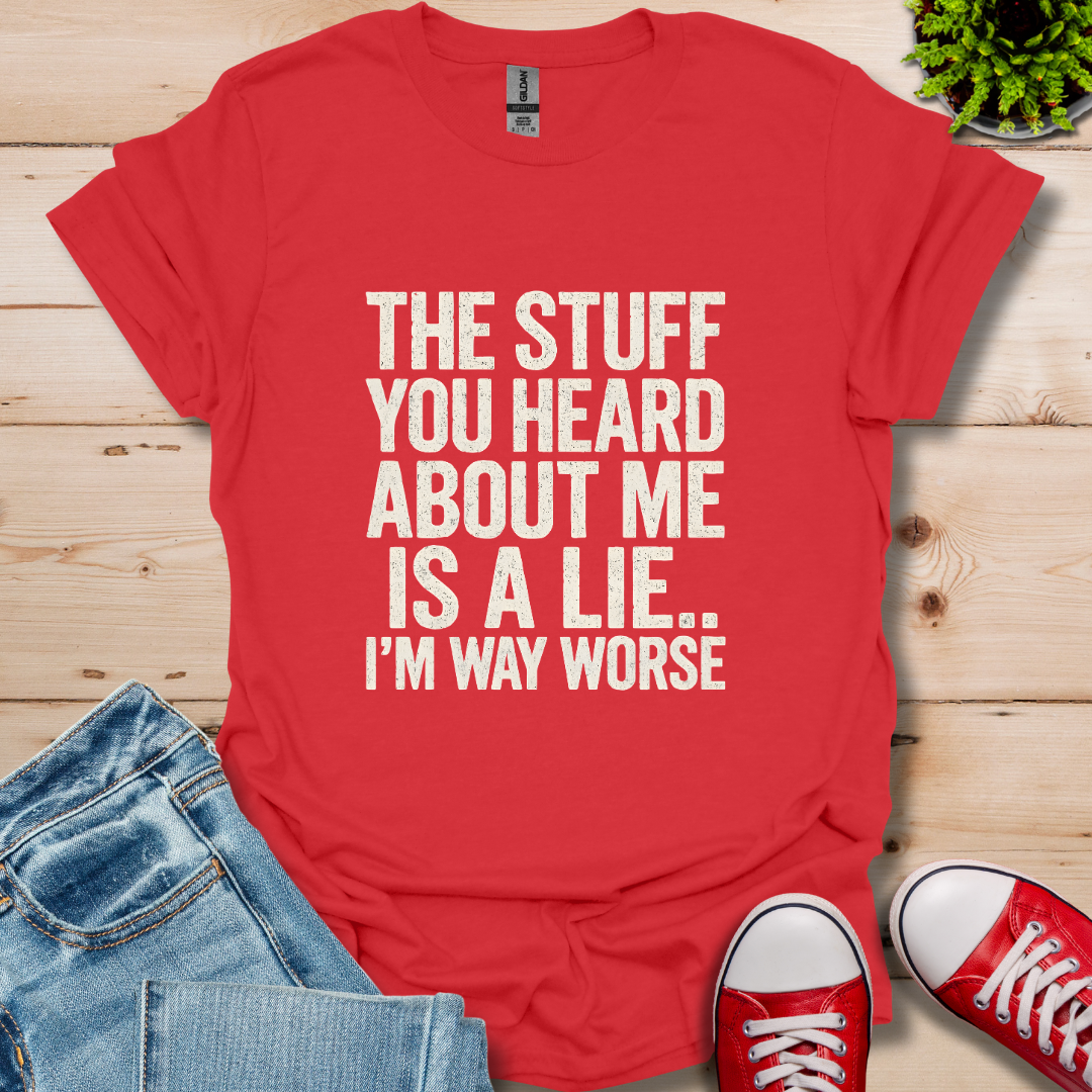 The Stuff you Heard T-Shirt