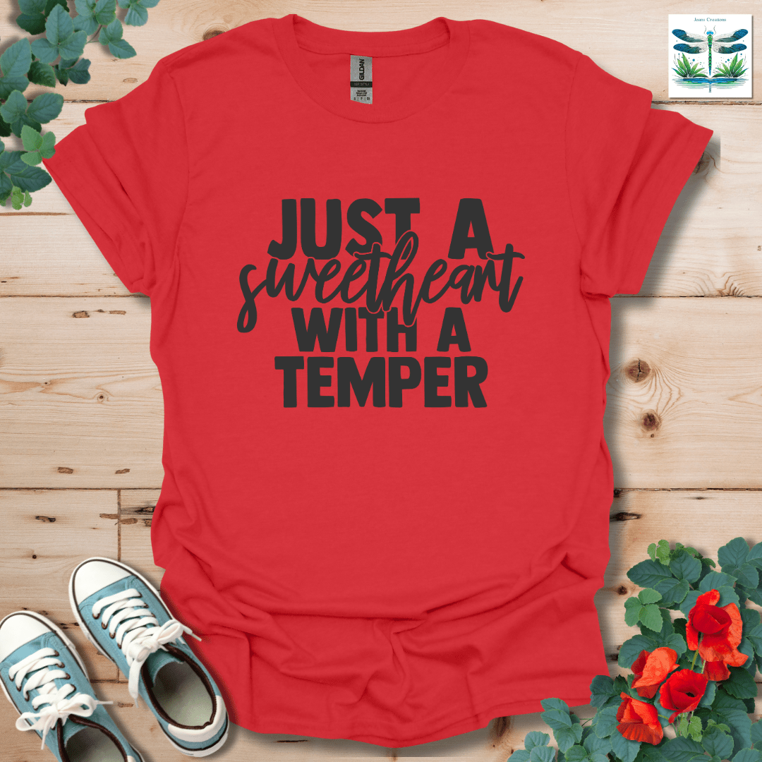 Sweetheart with a Temper T-Shirt