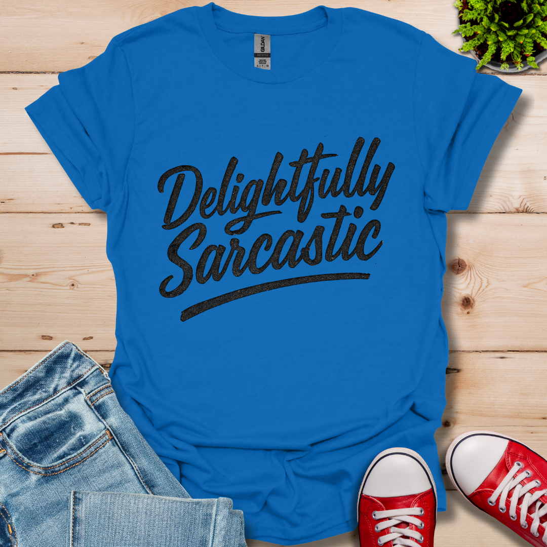 Delightfully Sarcastic T-Shirt
