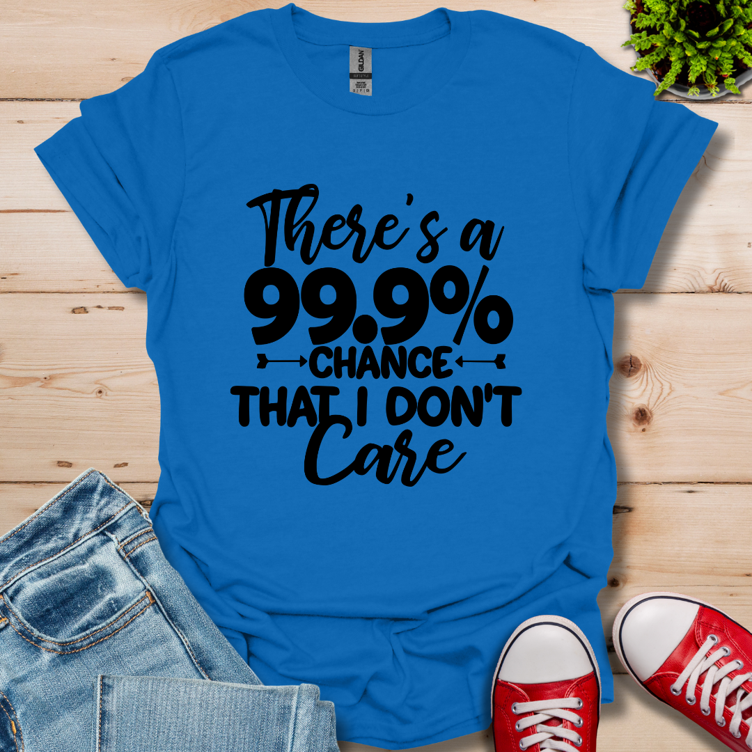 Don't Care T-Shirt